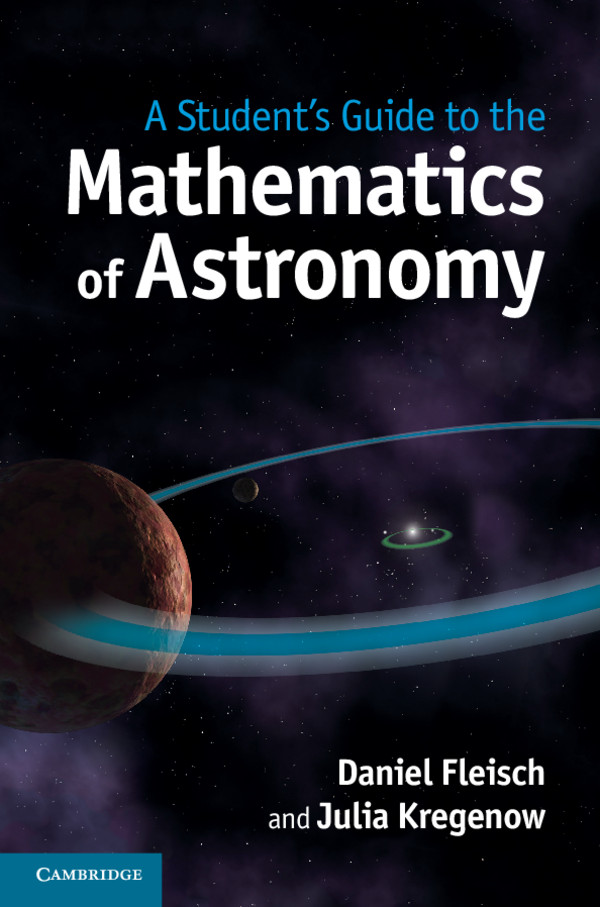 A Student's Guide to the Mathematics of Astronomy ebook